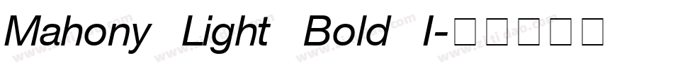 Mahony Light Bold I字体转换
